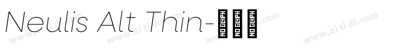Neulis Alt Thin字体转换